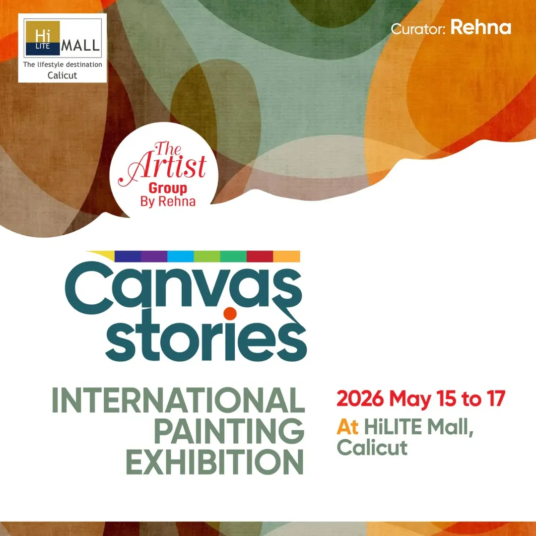 Canvas Stories International Painting Exhibition | HiLITE Mall, Calicut