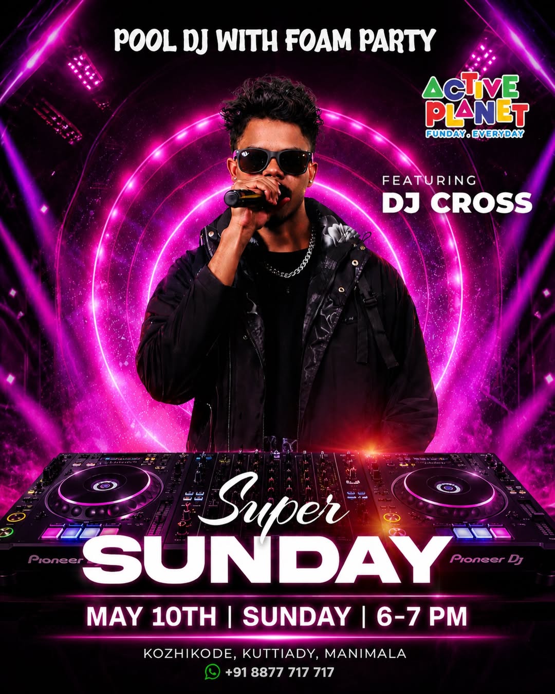 Super Sunday Pool DJ & Foam Party Night with DJ Cross | Active Planet Kuttiady, Manimala