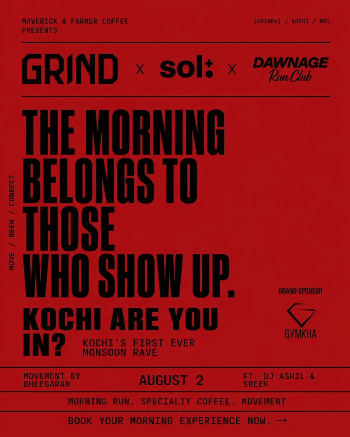 Grind Kochi x Sol Studio | | Move. Brew. Rave | Sol Studio, Kathrikadavu, Kochi