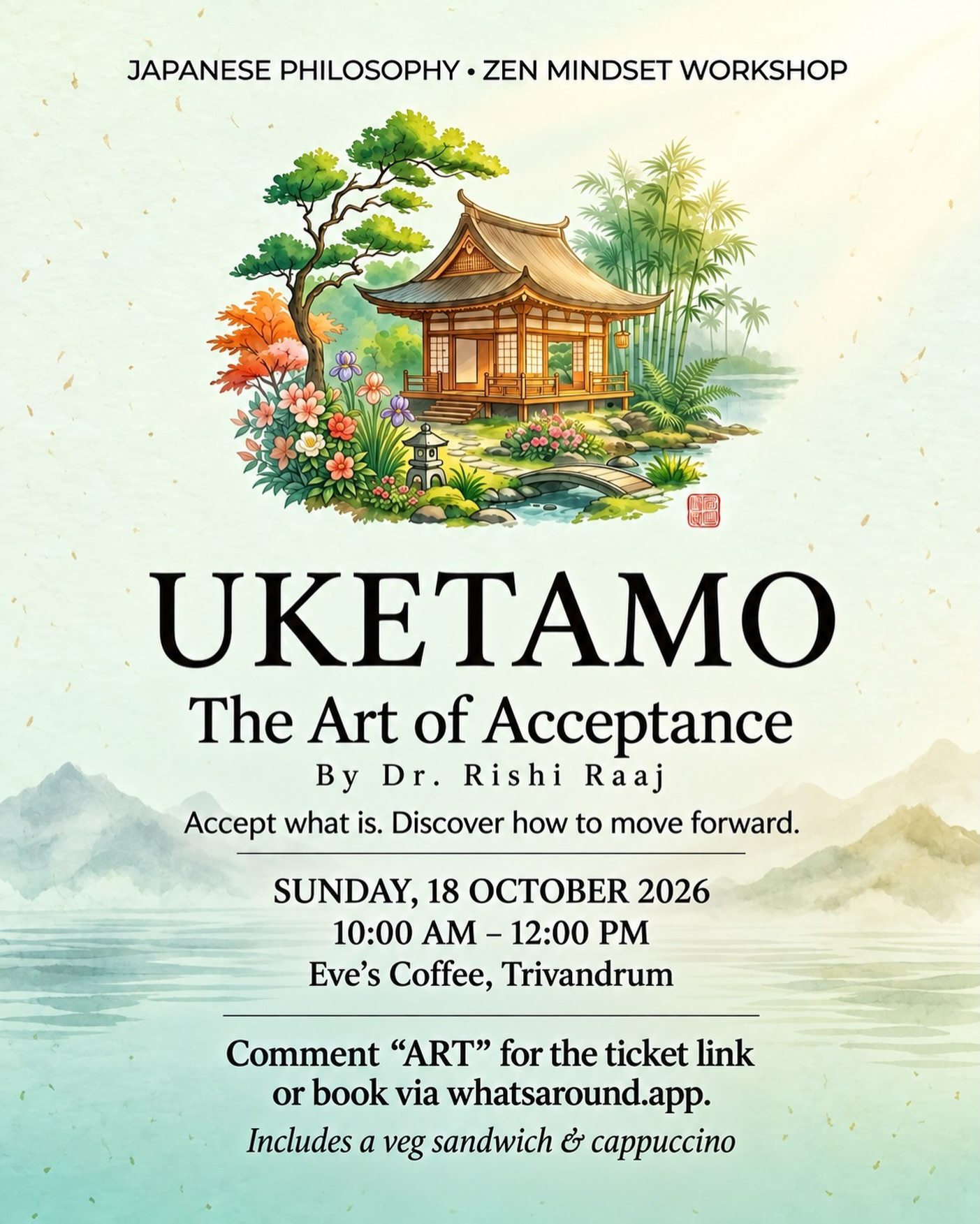 UKETAMO: The Art of Acceptance by Dr. Rishi Raaj | Eve’s Coffee, Anayara Road, Trivandrum