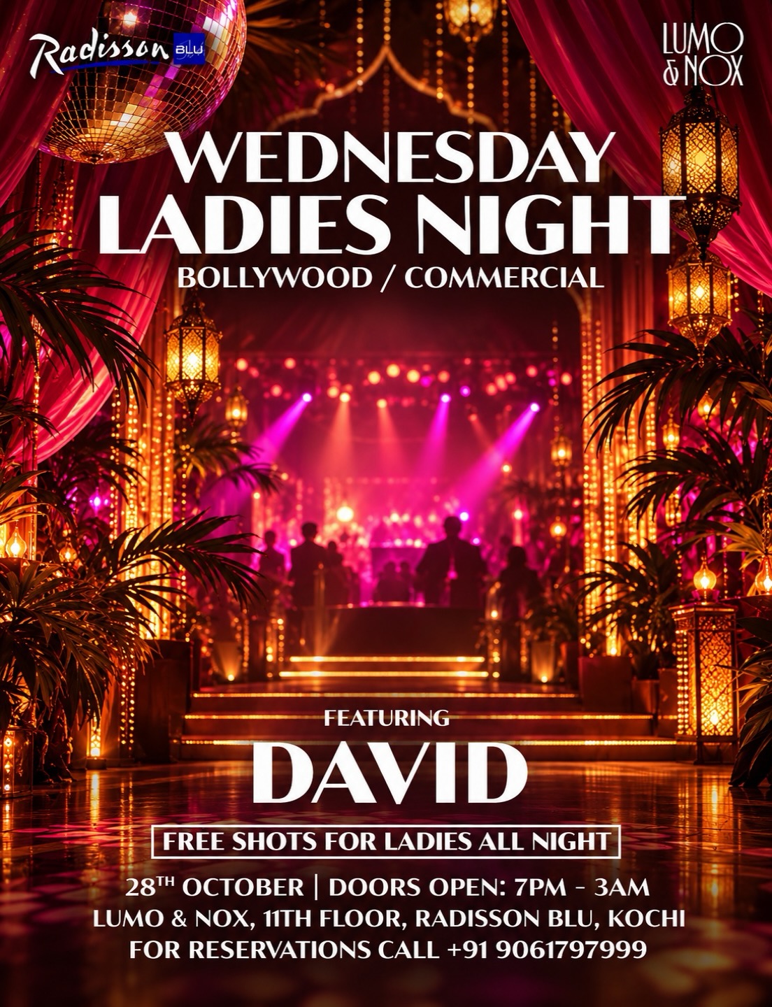 Wednesday Ladies Night by DJ David | LUMO & NOX, Radisson Blu, Kochi