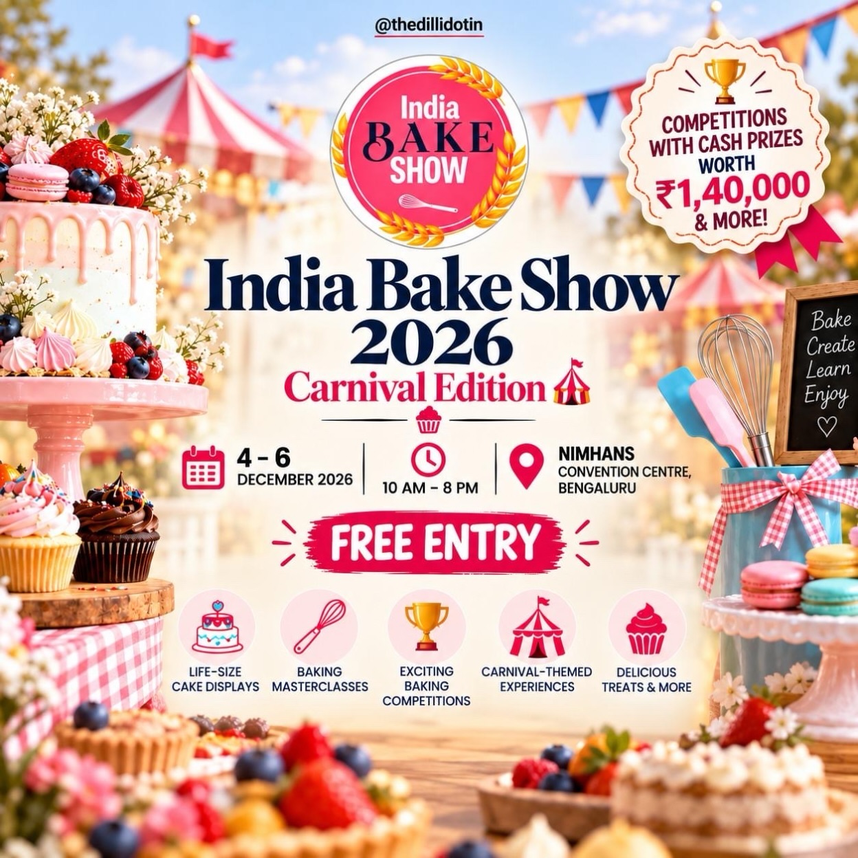 India Bake Show 2026 – Carnival Edition | NIMHANS Convention Centre, Bengaluru