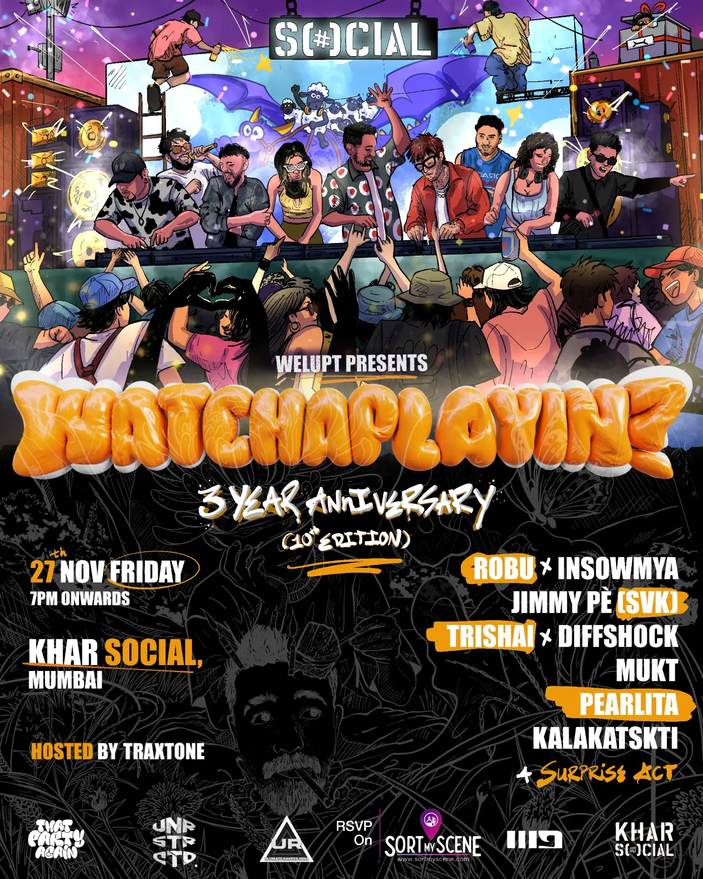 Watchaplayin? 3 Year Anniversary (10th Edition) | Khar Social, Mumbai