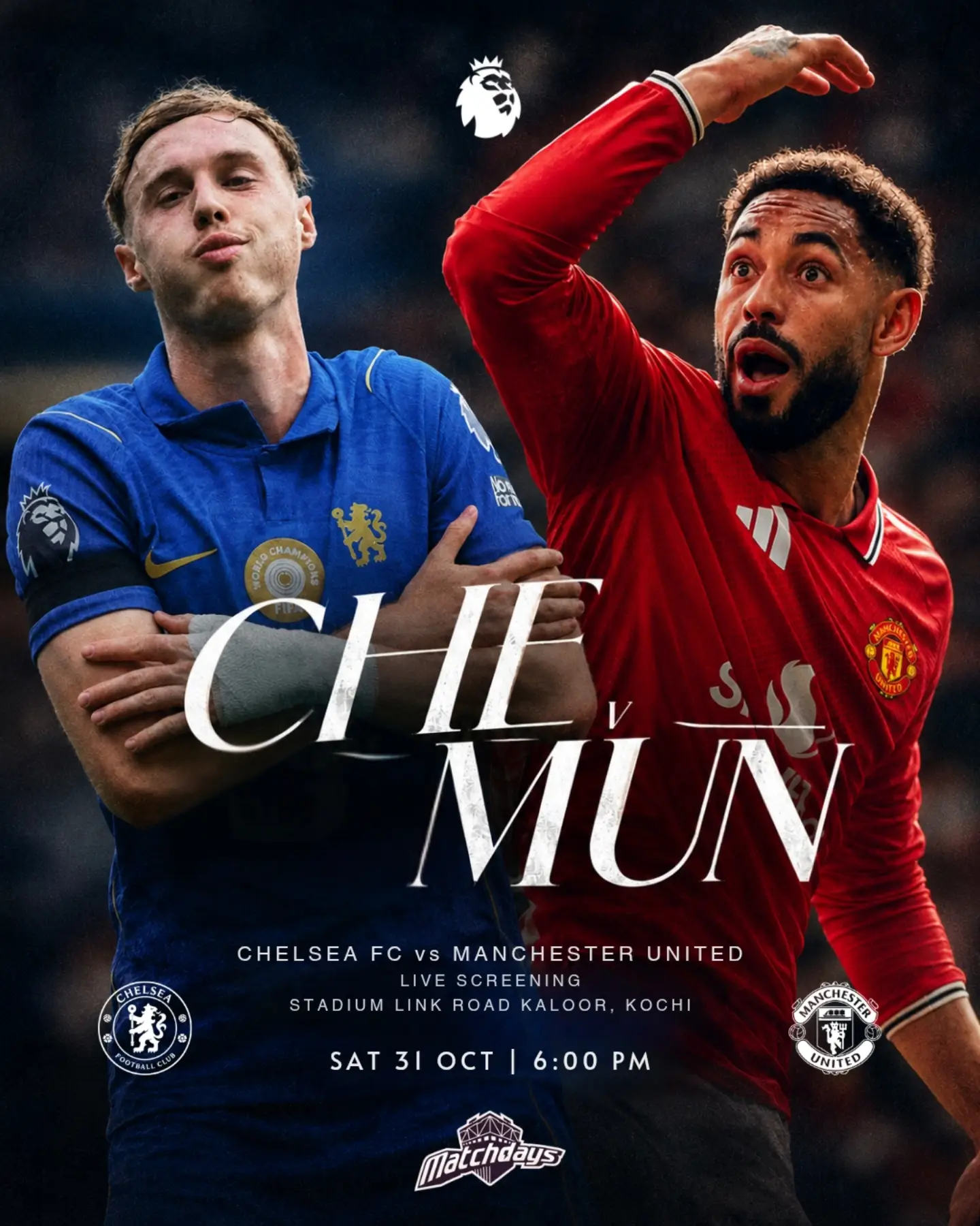 Chelsea vs Manchester United Live Screening | Matchdays, Kaloor, Kochi